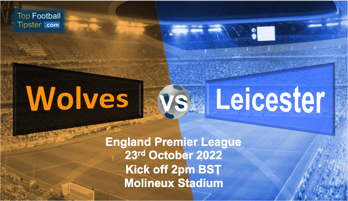 Wolves vs Leicester: Preview & Prediction
