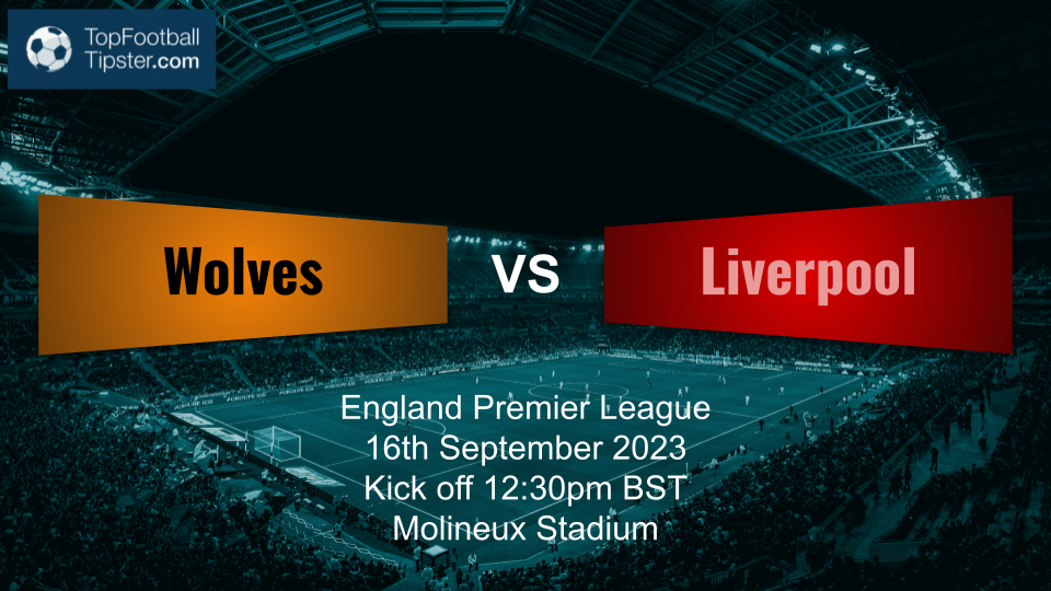 Wolves vs Liverpool: Preview & Prediction