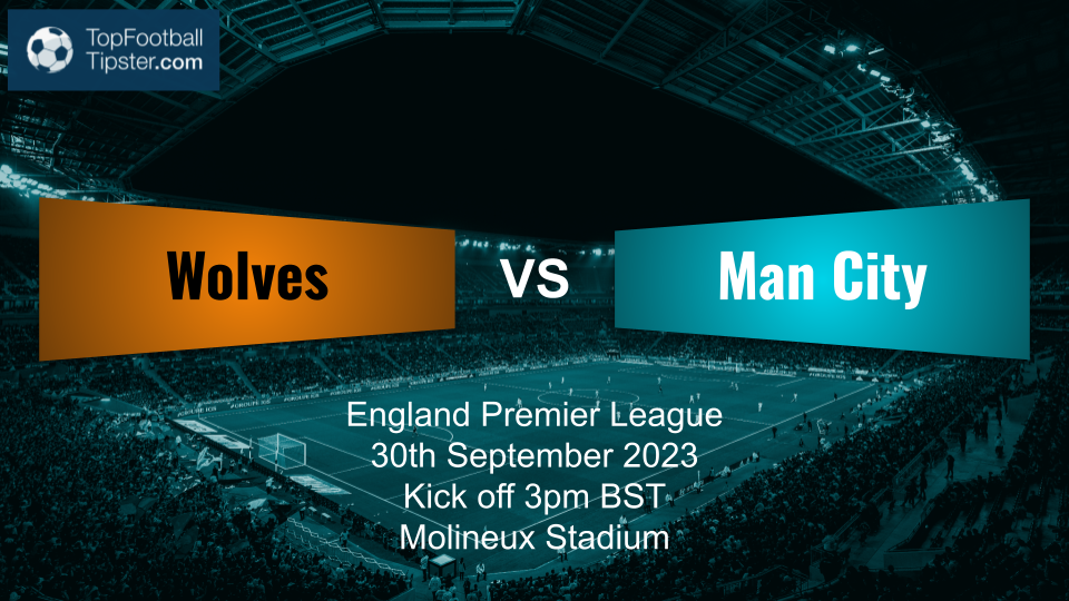Wolves vs Man City: Preview & Prediction
